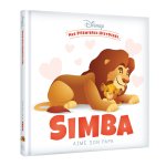 DISNEY - Mes Premières Histoires - Simba aime son papa