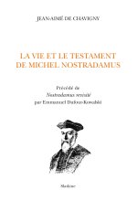 La Vie et le testament de Michel Nostradamus