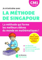 Je m'entraîne en maths avec la méthode de Singapour - CM1