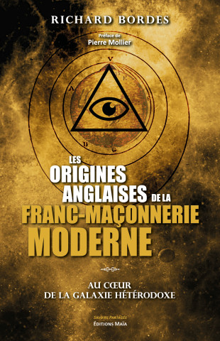 Les origines anglaises de la franc-maçonnerie moderne