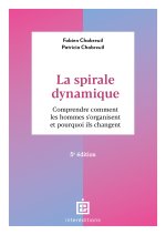 La spirale dynamique - 5e éd.