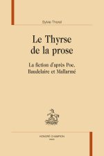 Le Thyrse de la prose