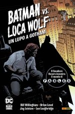 lupo a Gotham. Batman vs. Luca Wolf