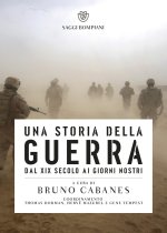 storia della guerra. Dal XIX secolo ai giorni nostri