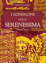 Gonfaloni della Serenissima