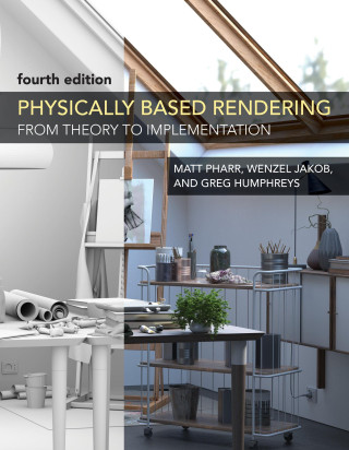 Physically Based Rendering, fourth edition