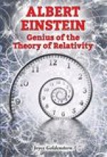 Albert Einstein: Genius of the Theory of Relativity