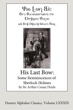 His Last Bow (Deseret Alphabet Edition)