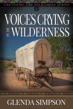 Voices Crying in the Wilderness