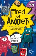 Tired of Anxiety