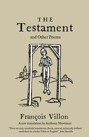 Testament and Other Poems: New Translation