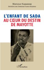 L'enfant de Sada au coeur du destin de Mayotte