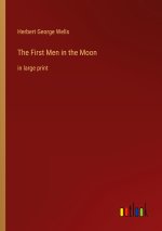 The First Men in the Moon