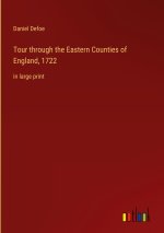 Tour through the Eastern Counties of England, 1722