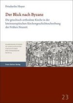 Der Blick nach Byzanz