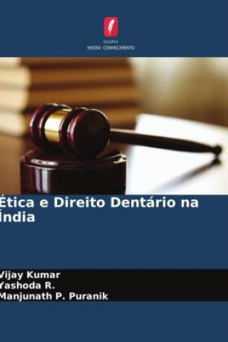 Ética e Direito Dentário na Índia