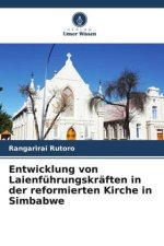 Entwicklung von Laienführungskräften in der reformierten Kirche in Simbabwe