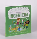 Voy a ser-- ingeniera