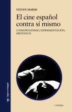 El cine espa?ol contra sí mismo