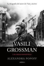 Vasili Grossman y el siglo soviético