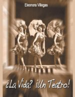 ?La Vida? ?Un Teatro!