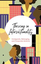 Thriving in Intersectionality