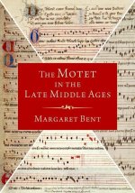 Motet in the Late Middle Ages