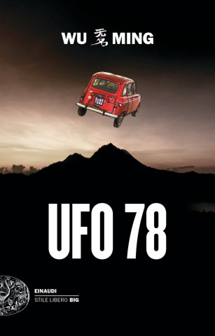 Ufo 78 (Wu Ming)(Brožovaná)