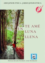 Te amé en luna llena