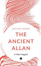 THE ANCIENT ALLAN