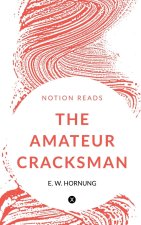 THE AMATEUR CRACKSMAN