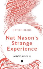 Nat Nason's Strange Experience