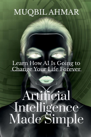 Artificial Intelligence Made Simple