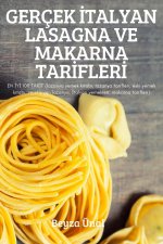 GERÇEK ?TALYAN LASAGNA VE MAKARNA TAR?FLER?
