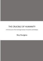 THE CRUCIBLE OF HUMANITY
