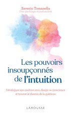 Les pouvoirs insoupçonnés de l'intuition