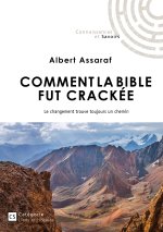 COMMENT LA BIBLE FUT CRACKEE