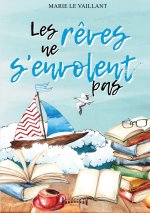 LES REVES NE S'ENVOLENT PAS