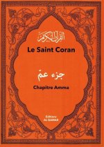 LE SAINT CORAN - CHAPITRE AMMA Chapitre Amma