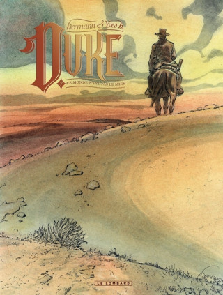 Duke - Tome 7 - Ce monde n'est pas le mien