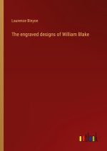 The engraved designs of William Blake