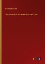Die Landschaft in der Nordischen Kunst