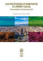 Les polítiques d'habitatge a l'?mbit local. Un exemple a Catalunya Sud