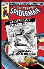 Reedición marvel gold spiderman 10. ?héroe o amenaza?