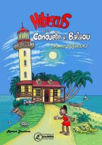HISBISCUS ET LA CONQUETE DE BALAOU