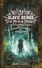 31 Slavic Beings of Myth & Magic