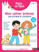 Mon cahier ardoise - Les lettres et les mots dès 5 ans