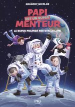 Papi est un super menteur Tome 5