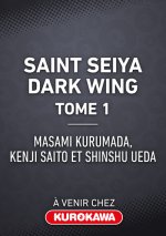 Saint Seiya Dark Wing - Tome 1
