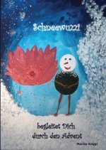 Schneewuzzi - Adventkalenderbuch für Kinder